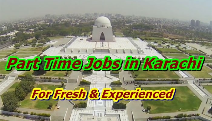  Part Time Jobs In Karachi New Careers Pakistan Jobs News