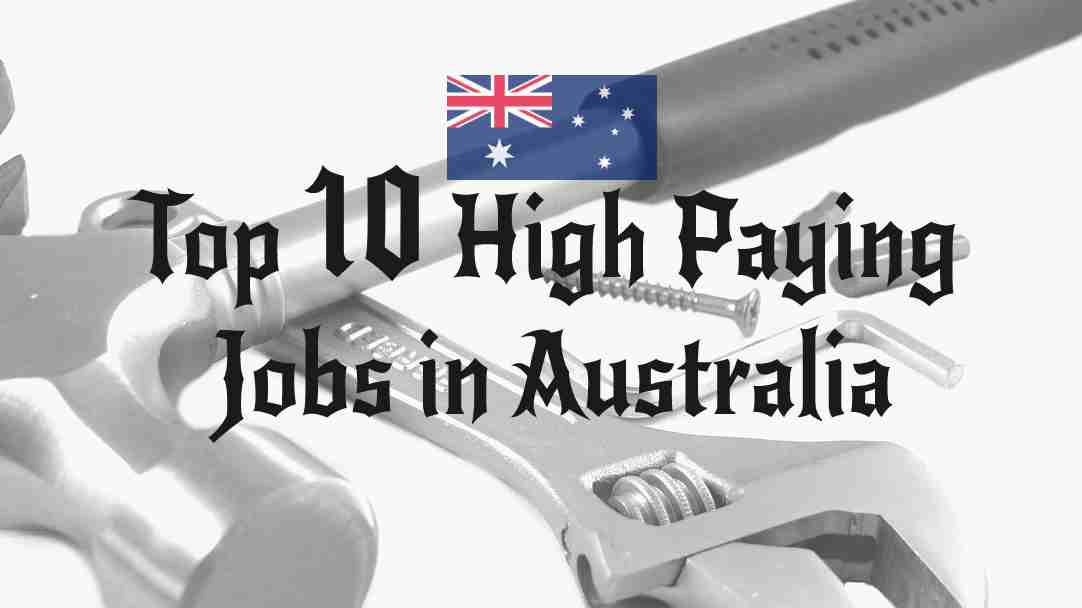 top 10 high paying jobs in Australia