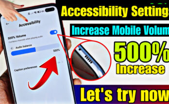 How to increase mobile volume 500 percent using accessibility settings, volume booster trick with phone speaker close-up and red arrow highlight